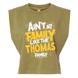 AinT No Family Like The Thomas Family Reunion Matching Gift Garment-Dyed Women's Muscle Tee