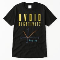 Avoid Negativity Funny Cool Mathematician Geek Gift Tall T-Shirt