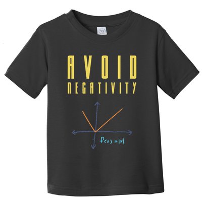 Avoid Negativity Funny Cool Mathematician Geek Gift Toddler T-Shirt
