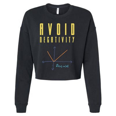 Avoid Negativity Funny Cool Mathematician Geek Gift Cropped Pullover Crew