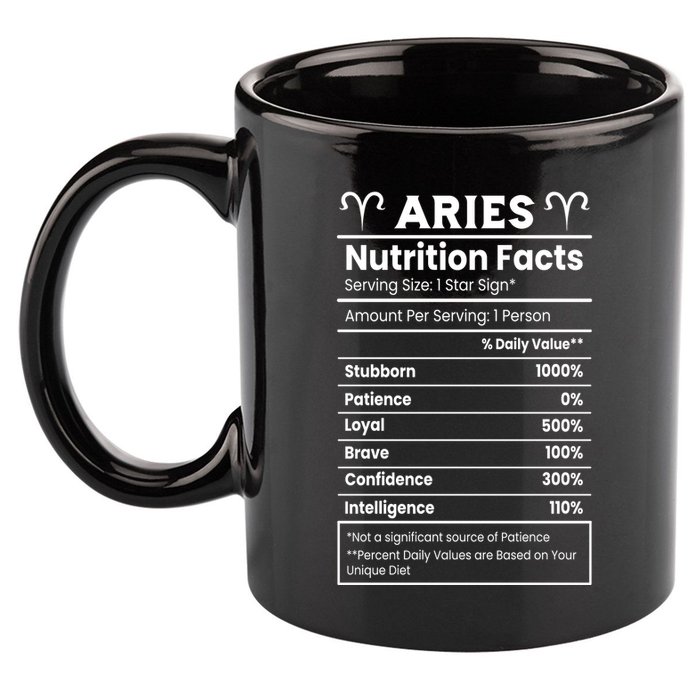 Aries Nutrition Facts Zodiac Sign 11oz C Handle Ceramic Mug