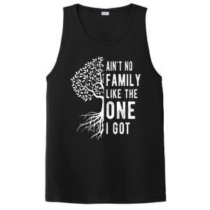 Aint No Family Like The One I Got PosiCharge Competitor Tank