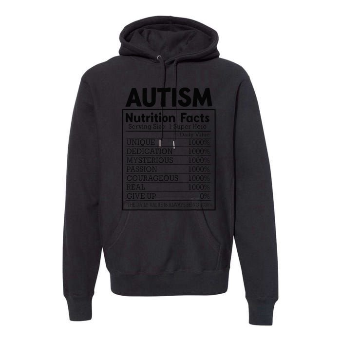 Autism Nutrition Facts Autistic Pride Autism Awareness Premium Hoodie