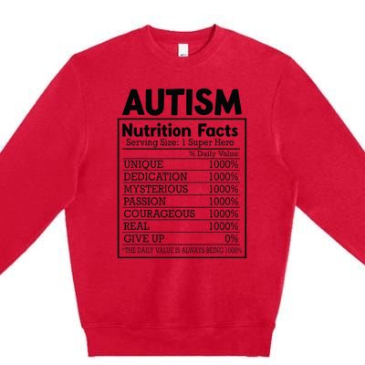 Autism Nutrition Facts Autistic Pride Autism Awareness Premium Crewneck Sweatshirt