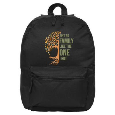 AinT No Family Like The One I Got Funny Family Reunion 2024 16 in Basic Backpack