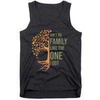 AinT No Family Like The One I Got Funny Family Reunion 2024 Tank Top