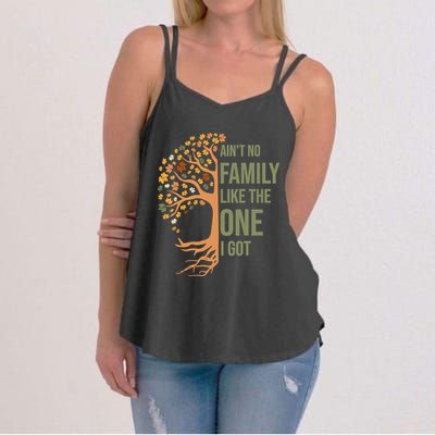 AinT No Family Like The One I Got Funny Family Reunion 2024 Women's Strappy Tank