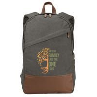 AinT No Family Like The One I Got Funny Family Reunion 2024 Cotton Canvas Backpack