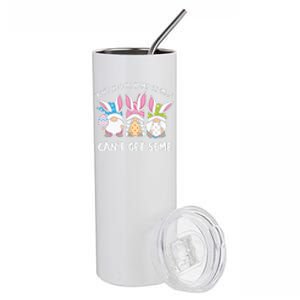 Ain’t No Fun If My Gnomies Cant Get Some Easter Day Stainless Steel Tumbler