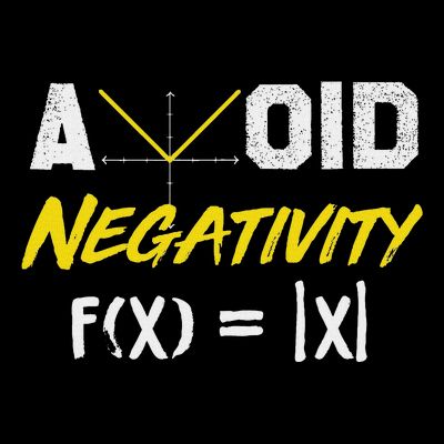 Avoid Negativity Funny Math Pun Equation T-Shirt