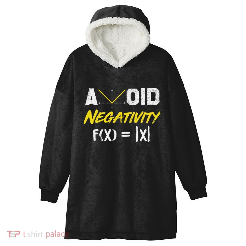 Avoid Negativity Funny Math Pun Equation Hooded Wearable Blanket