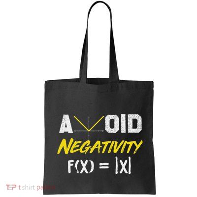 Avoid Negativity Funny Math Pun Equation Bag