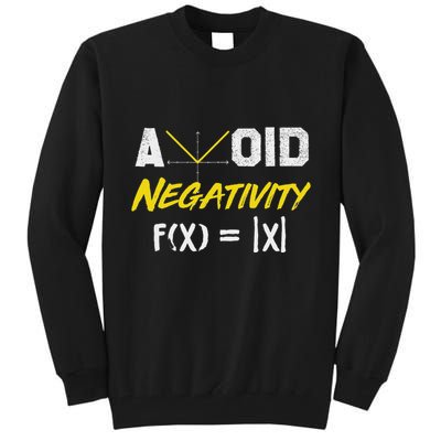 Avoid Negativity Funny Math Pun Equation Tall Sweatshirt