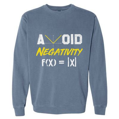 Avoid Negativity Funny Math Pun Equation Garment-Dyed Sweatshirt