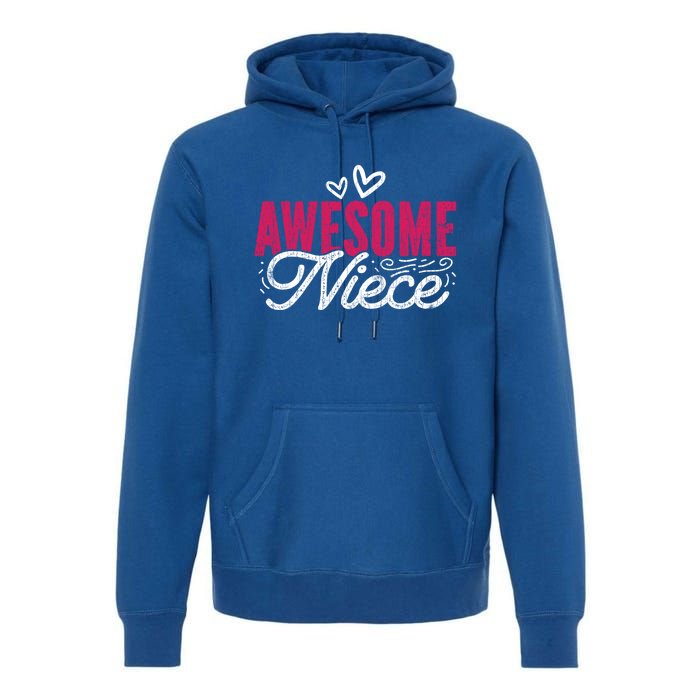 Awesome Niece Funny Auntie Aunt Graphic Gift Premium Hoodie