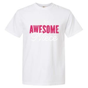 Awesome Niece Funny Auntie Aunt Graphic Gift Garment-Dyed Heavyweight T-Shirt