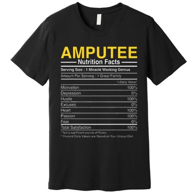 Amputee Nutrition Facts Funny Amputation Prosthetic Leg Premium T-Shirt