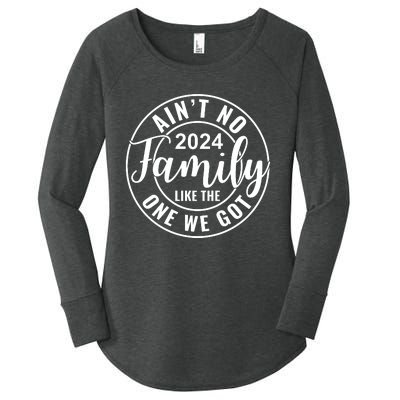 AinT No Family Like The One We Got Women's Perfect Tri Tunic Long Sleeve Shirt