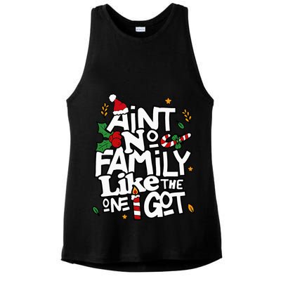 AinT No Family Like The One I Got Matching Family Christmas Ladies PosiCharge Tri-Blend Wicking Tank