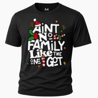 AinT No Family Like The One I Got Matching Family Christmas Cooling Performance Crew T-Shirt