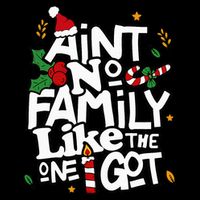 AinT No Family Like The One I Got Matching Family Christmas Button