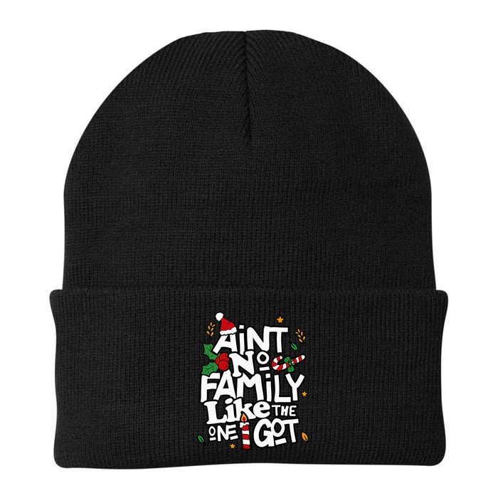 AinT No Family Like The One I Got Matching Family Christmas Beanie
