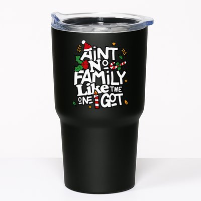 AinT No Family Like The One I Got Matching Family Christmas Tumbler
