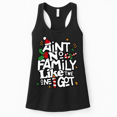 AinT No Family Like The One I Got Matching Family Christmas Womens Tank Top