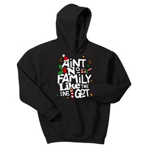 AinT No Family Like The One I Got Matching Family Christmas Kids Hoodie