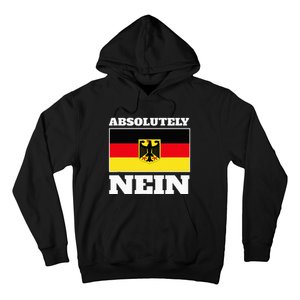 Absolutely Nein Flag of german Eagle Germany German Hoodie