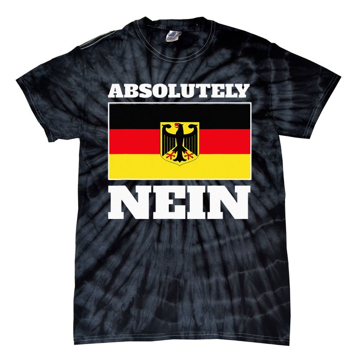 Absolutely Nein Flag of german Eagle Germany German Tie-Dye T-Shirt