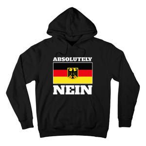 Absolutely Nein Flag of german Eagle Germany German Tall Hoodie