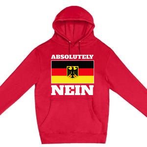 Absolutely Nein Flag of german Eagle Germany German Premium Pullover Hoodie