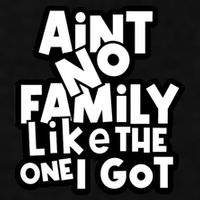Ain't No Family Like The One I Got Matching Family Ladies PosiCharge Tri-Blend Wicking Tank