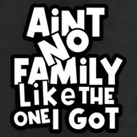 Ain't No Family Like The One I Got Matching Family Tumbler