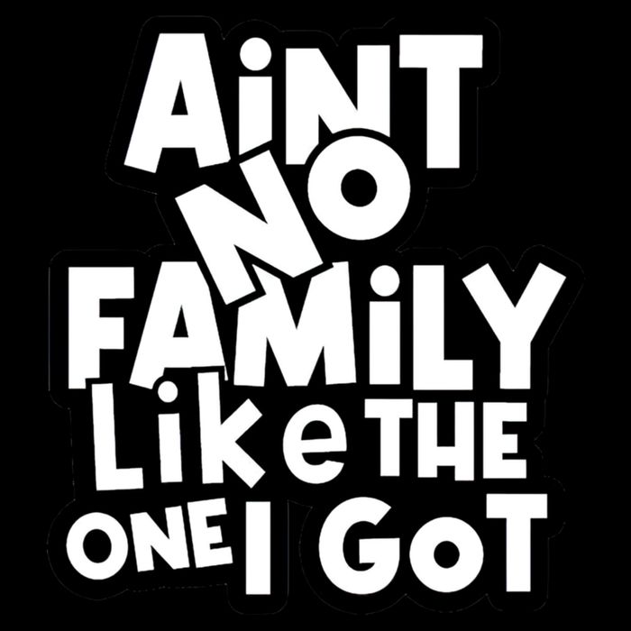 Ain't No Family Like The One I Got Matching Family Baby Bodysuit