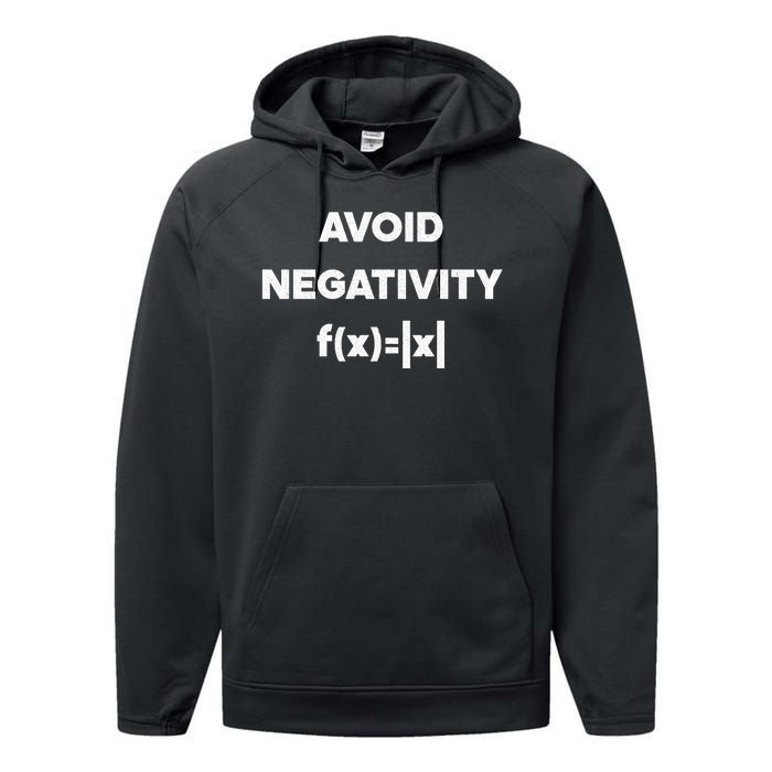 Avoid Negativity Funny Math Formula Performance Fleece Hoodie