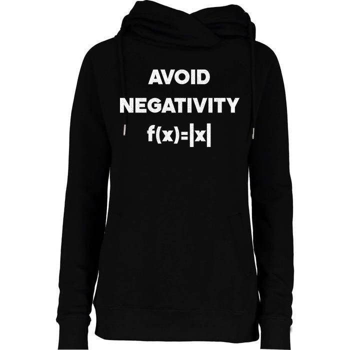 Avoid Negativity Funny Math Formula Womens Funnel Neck Pullover Hood