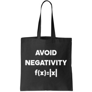 Avoid Negativity Funny Math Formula Tote Bag