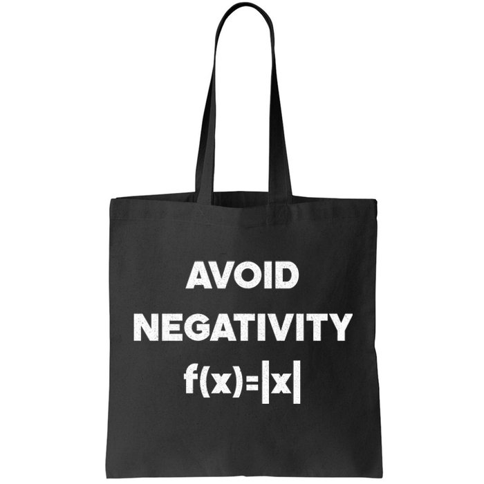 Avoid Negativity Funny Math Formula Tote Bag