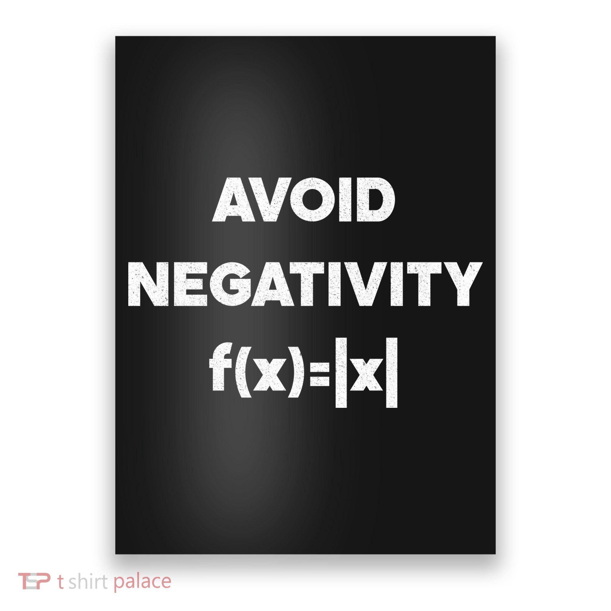 Avoid Negativity Funny Math Formula Poster