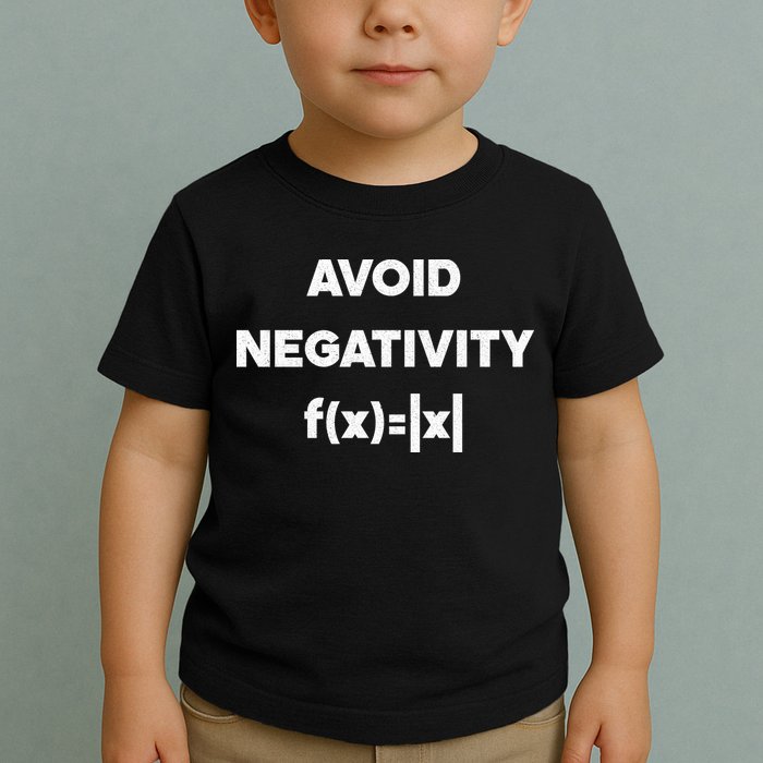 Avoid Negativity Funny Math Formula Toddler T-Shirt
