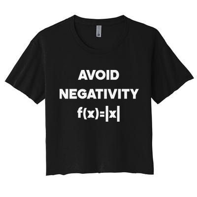 Avoid Negativity Funny Math Formula Crop Top