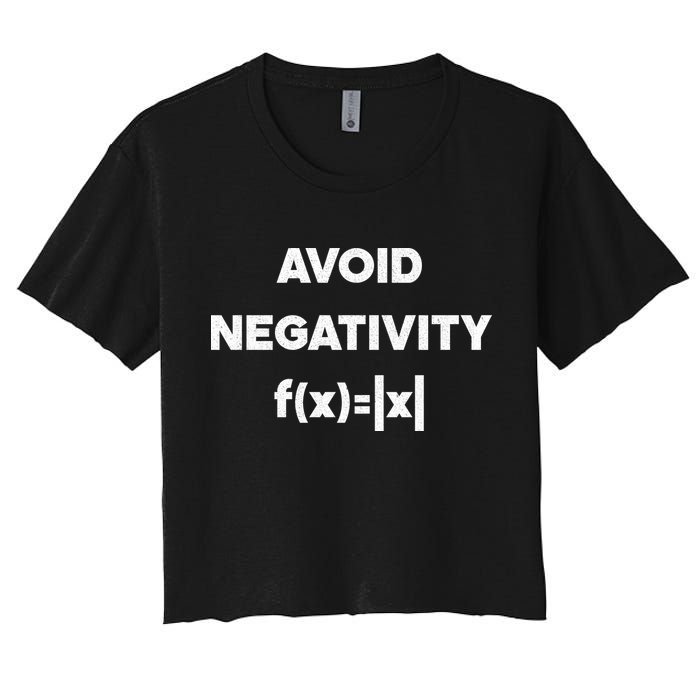 Avoid Negativity Funny Math Formula Crop Top