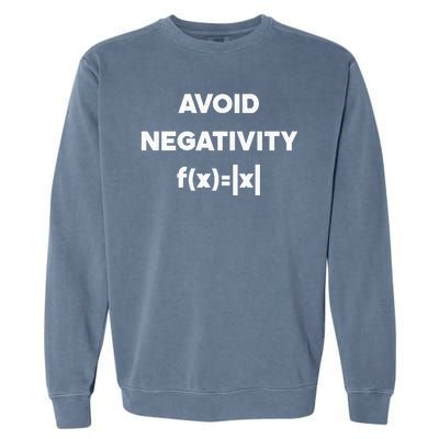 Avoid Negativity Funny Math Formula Garment-Dyed Sweatshirt