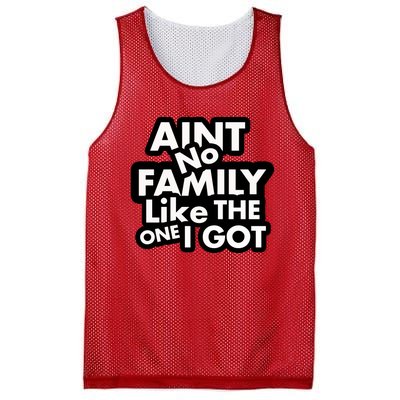 Ain't No Family Like The One I Got Mesh Reversible Basketball Jersey Tank