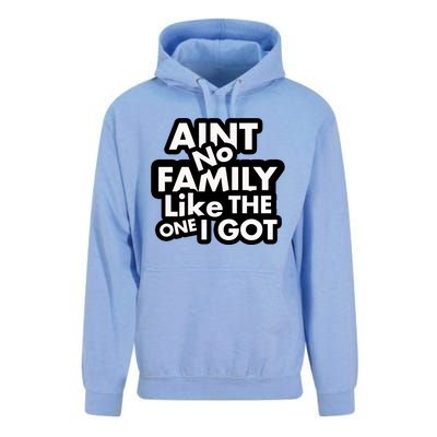 Ain't No Family Like The One I Got Unisex Surf Hoodie