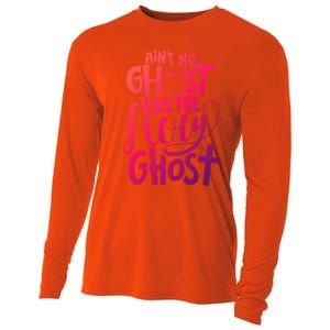 AinT No Ghost Like The Holy Ghost Funny Christian Gift Cooling Performance Long Sleeve Crew