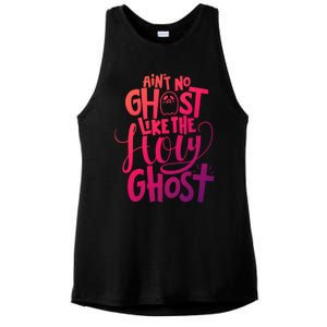 AinT No Ghost Like The Holy Ghost Funny Christian Gift Ladies PosiCharge Tri-Blend Wicking Tank