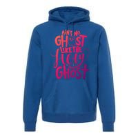 AinT No Ghost Like The Holy Ghost Funny Christian Gift Premium Hoodie